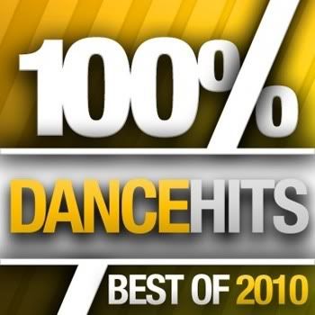 VA - 100% Dance Hits - Best Of 2010 VA - 100% Dance Hits - Best Of 2010