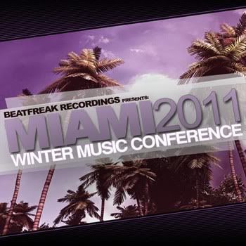 VA - BeatFreak Recordings Present: Miami 2011 Winter Music Conference VA - BeatFreak Recordings Present: Miami 2011 Winter Music Conference
