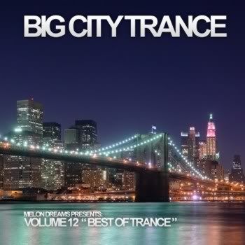 Big City Trance Volume 12 Big City Trance Volume 12