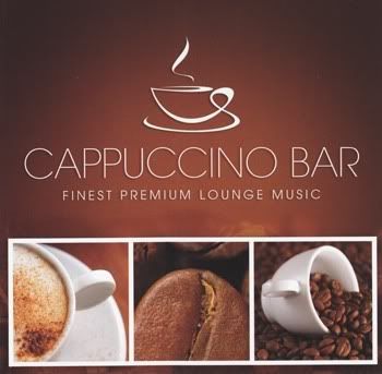 Cappuccino Bar Finest Premium Lounge Music Cappuccino Bar Finest Premium Lounge Music