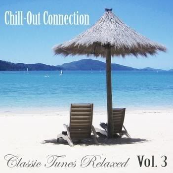 Chill Out Connection Vol 3 Chill Out Connection Vol 3