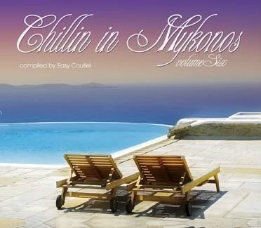 Chillin In Mykonos Vol 06 Compiled By Easy Coutiel 2CD Chillin In Mykonos Vol 06 Compiled By Easy Coutiel 2CD