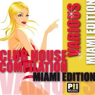 VA - Club House Compilation: Miami Edition VA - Club House Compilation: Miami Edition
