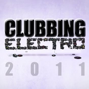 VA - Clubbing Electro 2011 VA - Clubbing Electro 2011