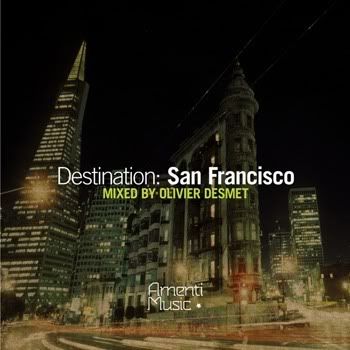 VA - Destination: San Francisco (Mixed by Oliver Desmet) VA - Destination: San Francisco (Mixed by Oliver Desmet)