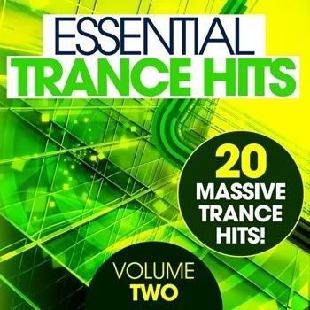 Essential Trance Hits Volume Two Essential Trance Hits Volume Two