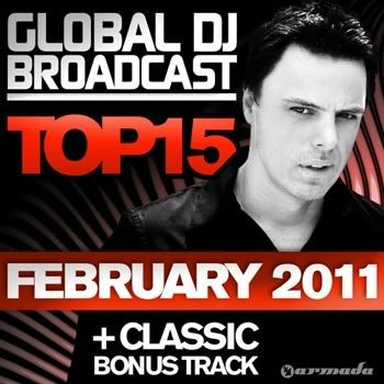 VA - Global DJ Broadcast Top 15 February 2011 VA - Global DJ Broadcast Top 15 February 2011