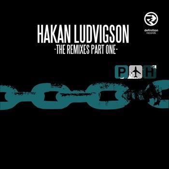 VA - Hakan Ludvigson: The Remixes - Part 1 VA - Hakan Ludvigson: The Remixes - Part 1