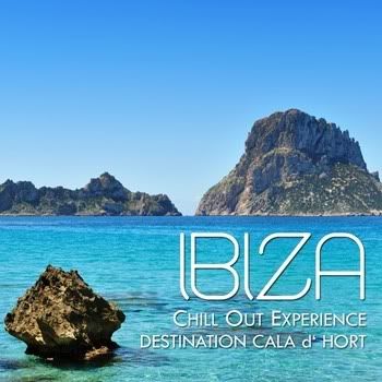 Ibiza Chill Out Experience: Destination Cala D'Hort Ibiza Chill Out Experience: Destination Cala D'Hort