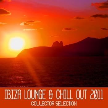 Ibiza Lounge & Chill Out 2011 Ibiza Lounge & Chill Out 2011