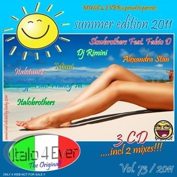 Italo 4 Ever Vol 73 (Incl Mixes Summer 2011) 3CD Italo 4 Ever Vol 73 (Incl Mixes Summer 2011) 3CD