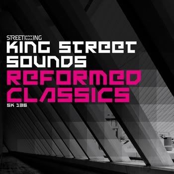 VA - King Street Sounds Reformed Classics VA - King Street Sounds Reformed Classics