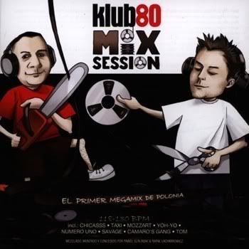 Klub80 Mix Session El Primer Megamix De Polonia Klub80 Mix Session El Primer Megamix De Polonia
