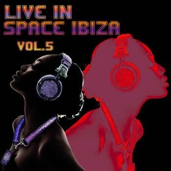 VA - Live In Space Ibiza Vol. 5 VA - Live In Space Ibiza Vol. 5