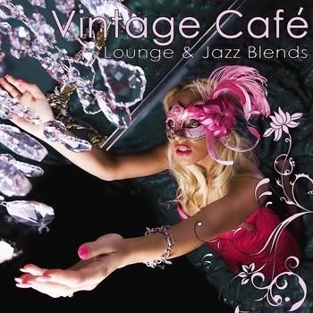 VA - Vintage Cafe: Lounge & Jazz Blends Selected by RoseMary VA - Vintage Cafe: Lounge & Jazz Blends Selected by RoseMary