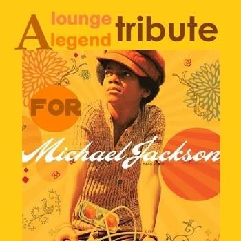 Lounge Legends Tribute to Michael Jackson Lounge Legends Tribute to Michael Jackson