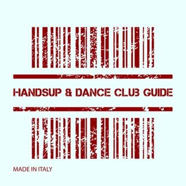 VA - Made In Italy: Handsup & Dance Club Guide VA - Made In Italy: Handsup & Dance Club Guide