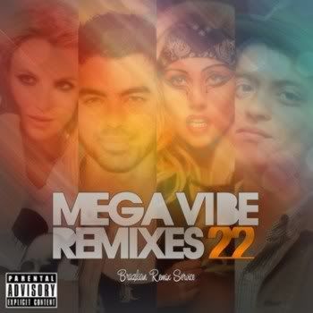 Mega Vibe Remixes Series 22 Mega Vibe Remixes Series 22