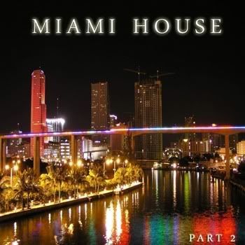 VA - Miami House Part 2 VA - Miami House Part 2