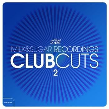 VA - Milk & Sugar Club Cuts Vol. 2 VA - Milk & Sugar Club Cuts Vol. 2