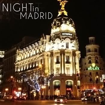 Night in Madrid Night in Madrid