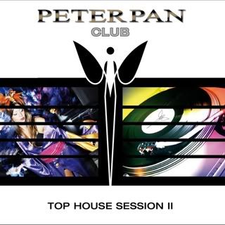 Peter Pan Club (Top House Session II)