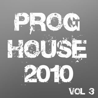 Proghouse 2010: Vol 3 Proghouse 2010: Vol 3