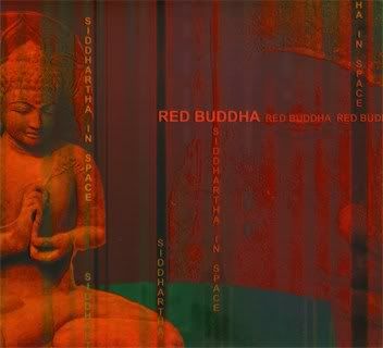 Red Buddha - Siddhartha In Space Red Buddha - Siddhartha In Space