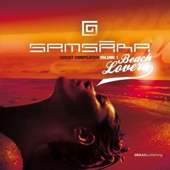 Samsara Sunset Compilation Volume 1 Samsara Sunset Compilation Volume 1