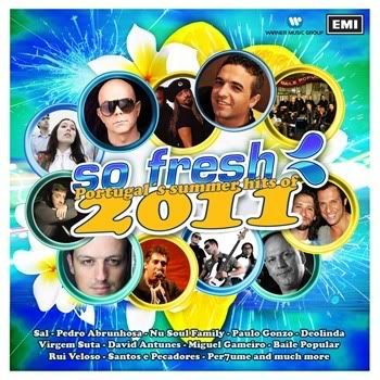 So Fresh - Portugals Summer Hits of 2011 So Fresh - Portugals Summer Hits of 2011