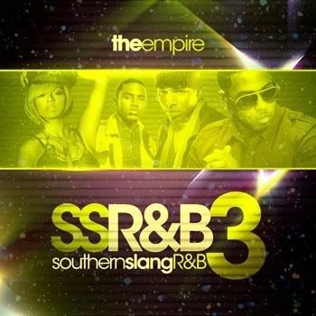 The Empire Southern Slang R&B 3 The Empire Southern Slang R&B 3