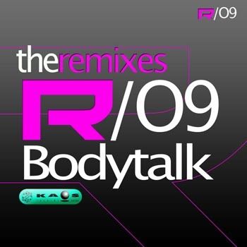 The Remixes 09 Bodytalk The Remixes 09 Bodytalk