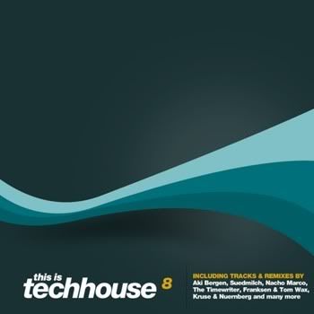 This Is Techhouse 8 This Is Techhouse 8