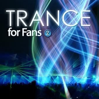 VA - Trance For Fans, vol.2 (Best Of Progressive, Commercial, UK Trance And Hardstyle) VA - Trance For Fans, vol.2 (Best Of Progressive, Commercial, UK Trance And Hardstyle)