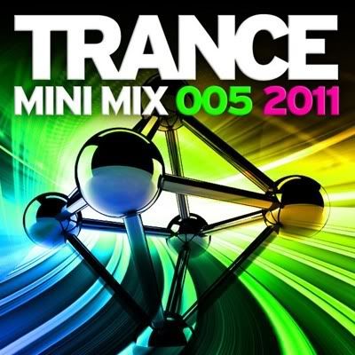 Trance Mini Mix 005 2011 Trance Mini Mix 005 2011