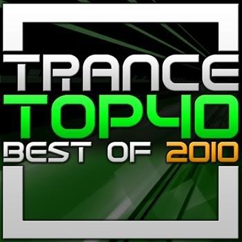 VA - Trance Top 40: Best Of 2010 VA - Trance Top 40: Best Of 2010
