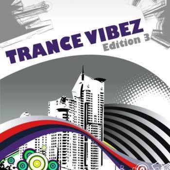 Trance Vibez Edition 3 Trance Vibez Edition 3