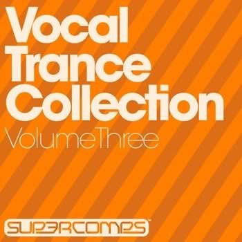 VA - Vocal Trance Collection Volume Three VA - Vocal Trance Collection Volume Three