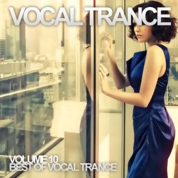 Vocal Trance Volume 10 Vocal Trance Volume 10