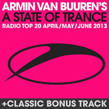 A State Of Trance Radio Top 20 April/May/June 2013 (2013) A State Of Trance Radio Top 20 April/May/June 2013 (2013)
