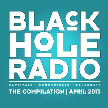 Black Hole Radio April 2013 (2013) Black Hole Radio April 2013 (2013)