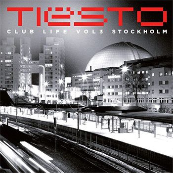 Tiesto - Club Life Vol. 3 - Stockholm (2013) Tiesto - Club Life Vol. 3 - Stockholm (2013)
