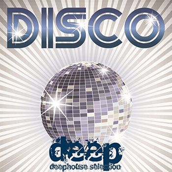 Disco Deep Deephouse Selection (2013) Disco Deep Deephouse Selection (2013)