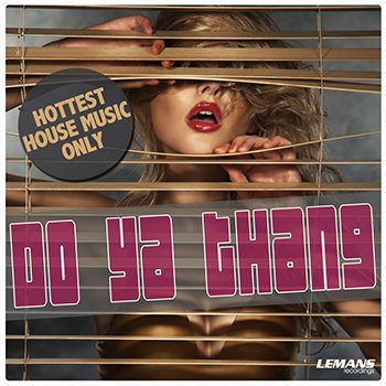 Do Ya Thang (2013) Do Ya Thang (2013)