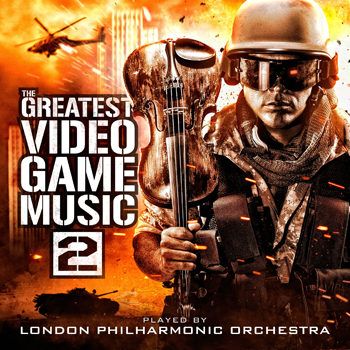 London Philharmonic Orchestra - Greatest Video Game Music 2 (2013) London Philharmonic Orchestra - Greatest Video Game Music 2 (2013)