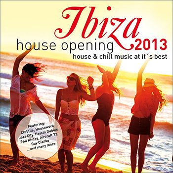 Ibiza House Opening 2013: House & Chillout Music At It's Best (2013) Ibiza House Opening 2013: House & Chillout Music At It's Best (2013)
