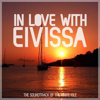 In Love With Eivissa (2013) In Love With Eivissa (2013)