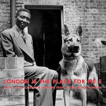 London Is the Place for Me 5 (2013) London Is the Place for Me 5 (2013)