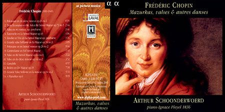 Arthur Schoonderwoerd - Frederic Chopin: Mazurkas, Valse & Autres Danses (2013) Arthur Schoonderwoerd - Frederic Chopin: Mazurkas, Valse & Autres Danses (2013)
