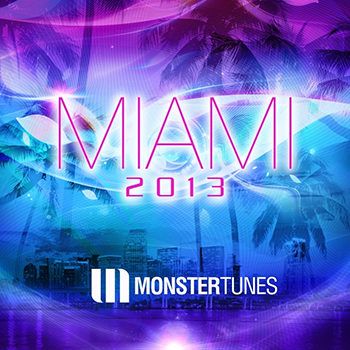 Monster Tunes Miami 2013 (2013) Monster Tunes Miami 2013 (2013)